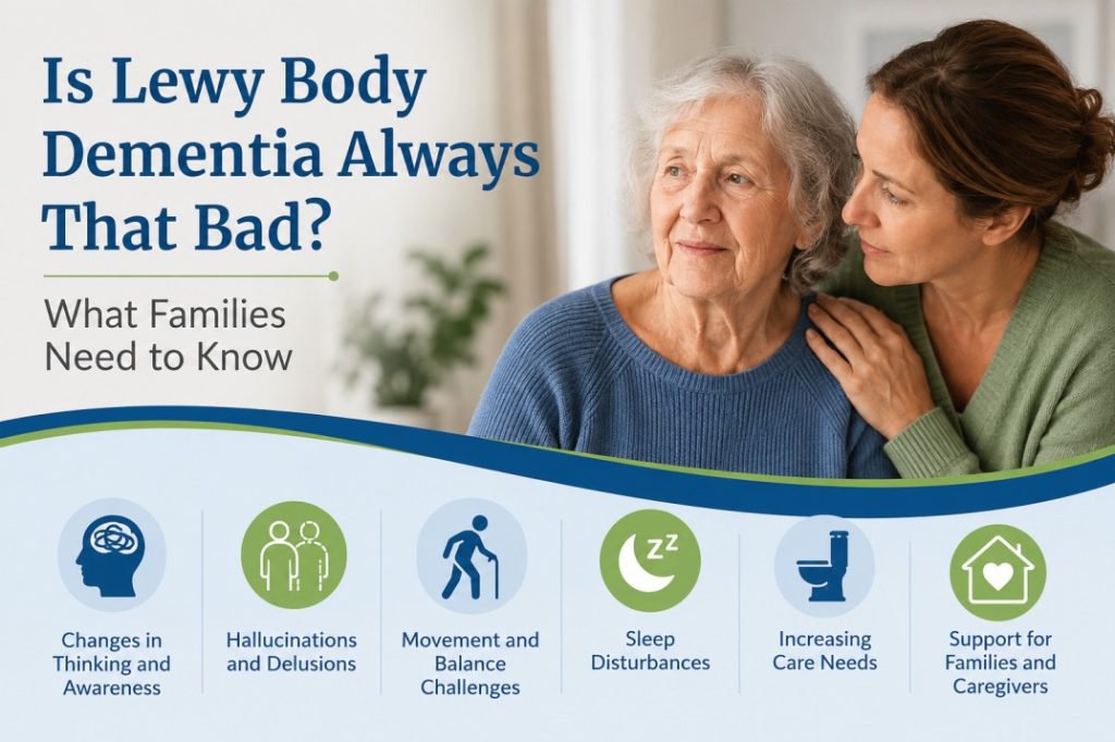 Is Lewy Body Dementia Always That Bad