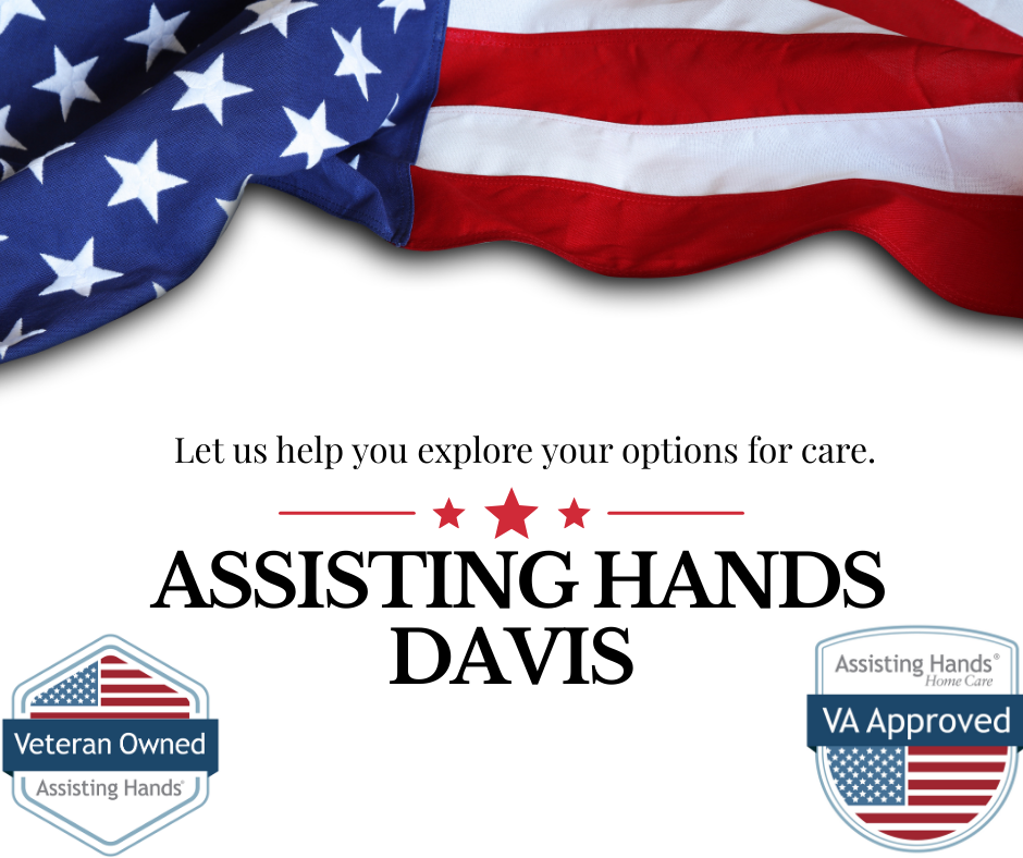 American flag banner above the words “Let us help you explore your options for care – Assisting Hands Davis” with Veteran Owned and VA Approved badges.