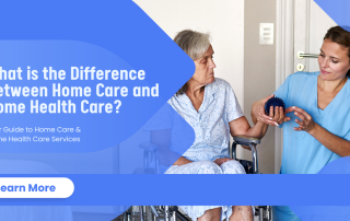 What is the Difference Between Home Care and Home Health Care