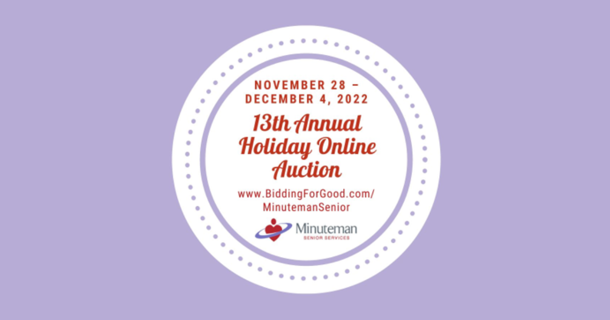 Minuteman Senior Services - 13th Annual Holiday Online Auction