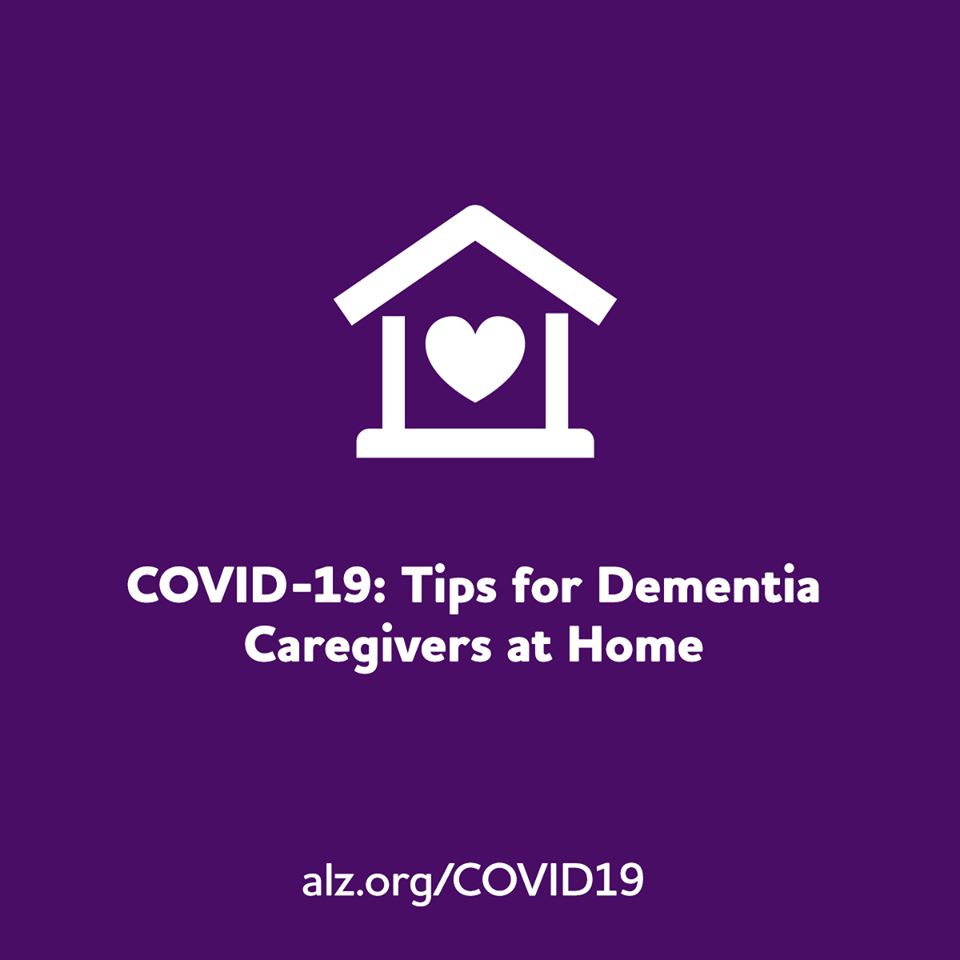 Coronavirus (COVID-19): Tips for Dementia Caregivers